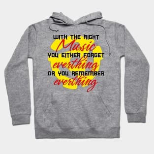 With The Right Music Hoodie